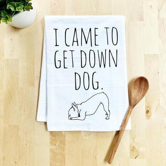 Moonlight Makers I Came to Get Down Dog Dish Towel - White